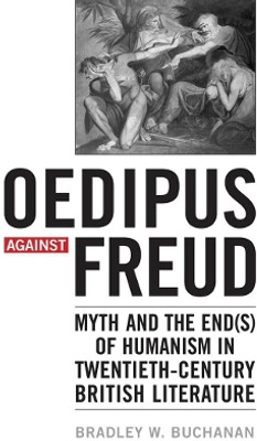 Oedipus against Freud(English, Electronic book text, Buchanan Bradley W.)