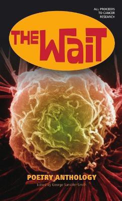 The Wait(English, Paperback, Sandifer-Smith George)