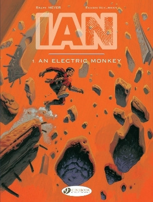 Ian Vol. 1: An Electric Monkey(English, Paperback, Vehlmann Fabien)
