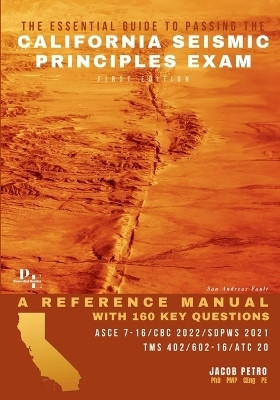 The Essential Guide to Passing the California Seismic Principles Exam(English, Paperback, Petro Jacob)