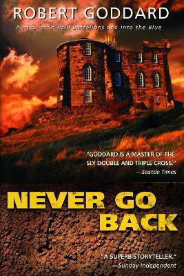 Never Go Back(English, Paperback, Goddard Robert)