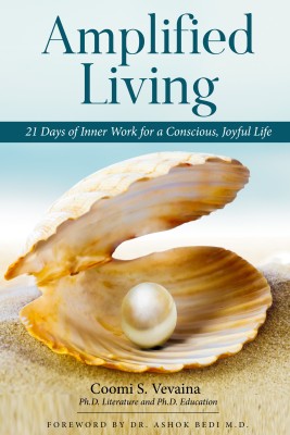 Amplified Living - 21 Days of Inner Work for a Conscious, Joyful Life(Paperback, Coomi S. Vevaina)