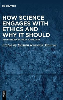 How Science Engages with Ethics and Why It Should(English, Hardcover, unknown)