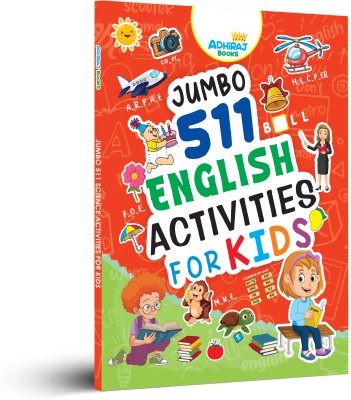 Jumbo 511 English Activities for Kids Ages 3-7 | Fun Learning Workbook with Tracing, Puzzles, Vocabulary Building, Writing Practice, and Educational Exercises for Early Childhood Development(Paperback, Adhiraj Books)