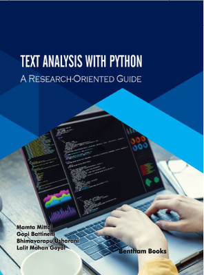 Text Analysis with Python: A Research-Oriented Guide(Hardcover, Mamta Mittal,Gopi Battineni,Bhimavarapu Usharani,Lalit Mohan Goyal)