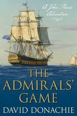 The Admirals' Game(English, Paperback, Donachie David)