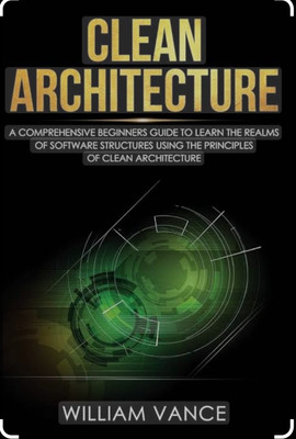 Clean Architecture(English, Paperback, Vance William)