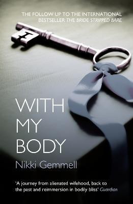 With My Body(English, Paperback, Gemmell Nikki)