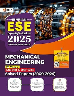 GKP UPSC ESE 2025 Mechanical Engineering Solved Papers 2000-2024| Chapter-wise Solved Papers (2000–2024) | Chapter-wise & Year-wise | Previous Year Questions with Solutions(Paperback, G.K. Publications (P) Ltd.)