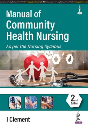 Manual of Community Health Nursing(English, Paperback, Clement I)