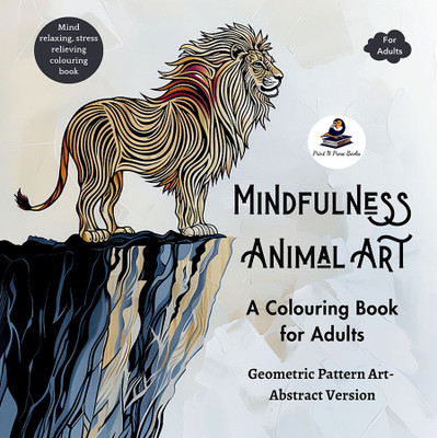 Mindfulness Animal Art: a Colouring Book for Adults - Geometric Patter(English, Paperback, unknown)