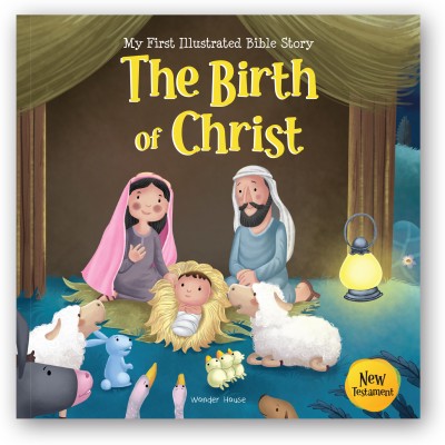 My First Illustrated Bible Story: The Birth of Christ(English, Paperback, Wonder House Books)