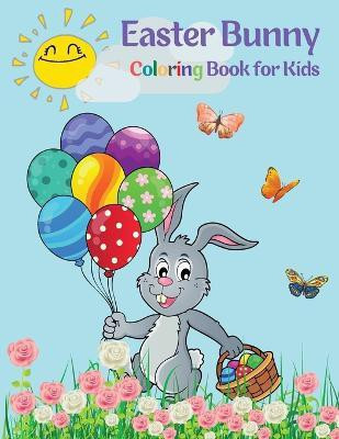 Easter Bunny Coloring Book for Kids(English, Paperback, Yoneli Beth)