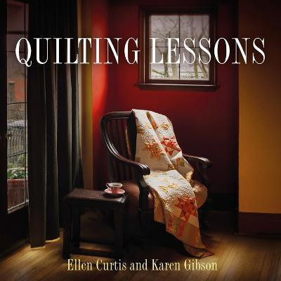 Quilting Lessons(English, Paperback, Curtis Ellen)