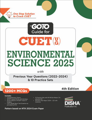 Go To Guide for CUET (UG) Environmental Science 2025 with Previous Year Questions (2022 - 2024) & 10 Practice Sets 4th Edition | NCERT Coverage with PYQs & Practice Question Bank(Paperback, Disha Experts) Go To Guide for CUET (UG) Environmental Science 2025 with Previous Year Questions (2022 - 2024) & 10 Practice Sets 4th Edition | NCERT Coverage with PYQs & Practice Question Bank(Paperback, Disha Experts)