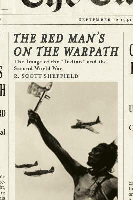 The Red Man's on the Warpath(English, Electronic book text, Sheffield R. Scott)