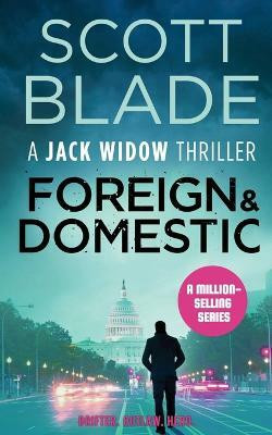 Foreign and Domestic(English, Paperback, Blade Scott)