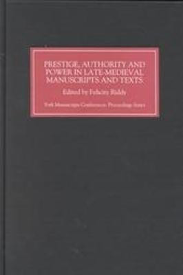 Prestige, Authority and Power in Late Medieval Manuscripts and Texts(English, Hardcover, unknown)