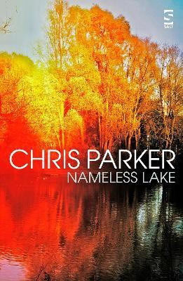 Nameless Lake(English, Paperback, Parker Chris)