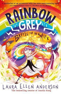 Rainbow Grey: Battle for the Skies(English, Paperback, Anderson Laura Ellen)