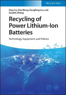 Recycling of Power Lithium-Ion Batteries(English, Hardcover, Lin Xiao)