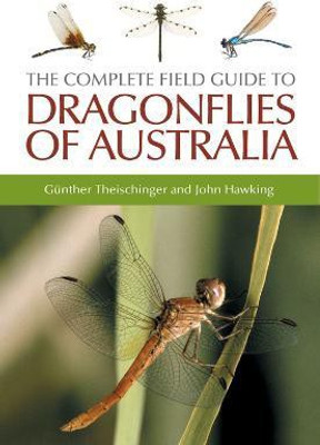 The Complete Field Guide to Dragonflies of Australia(English, Paperback, Theischinger Gunther)