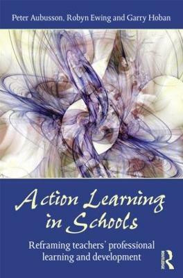 Action Learning in Schools(English, Paperback, Aubusson Peter)