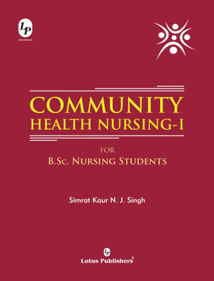 Community Health Nursing-I for B.Sc Nursing Students(English, Paperback, Simrat Kaur,N.J Singh)