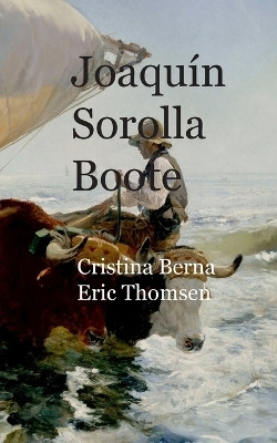 Joaquin Sorolla Boote(German, Paperback, Berna Cristina)