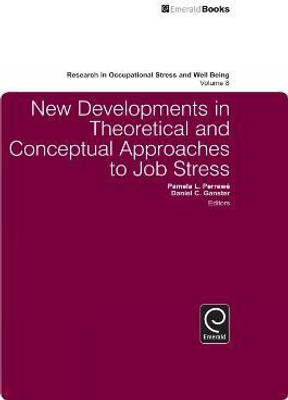 New Developments in Theoretical and Conceptual Approaches to Job Stress(English, Hardcover, unknown)