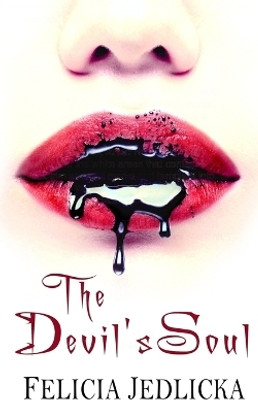 The Devil's Soul(English, Paperback, Jedlicka Felicia)