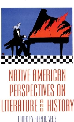 Native American Perspectives on Literature and History(English, Paperback, Velie Alan R.)