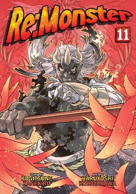 Re:Monster Vol. 11(English, Paperback, Kanekiru Kogitsune)