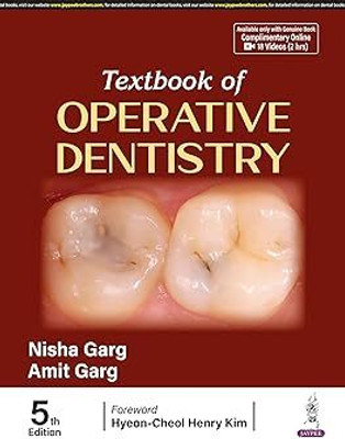 TEXTBOOK OF OPERATIVE DENTISTRY(Paperback, Nisha Garg)
