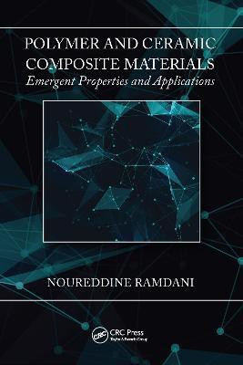 Polymer and Ceramic Composite Materials(English, Electronic book text, Ramdani Noureddine)