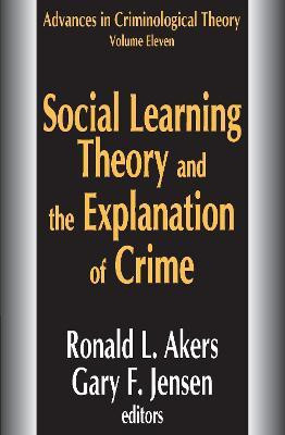 Social Learning Theory and the Explanation of Crime(English, Paperback, unknown)