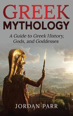 Greek Mythology(English, Hardcover, Parr Jordan)