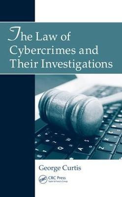 The Law of Cybercrimes and Their Investigations(English, Electronic book text, Curtis George)