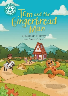 Reading Champion: Tom and the Gingerbread Man(English, Paperback, Harvey Damian)
