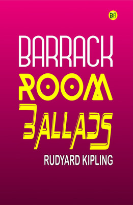 Barrack - Room Ballads(Hardcover, Rudyard Kipling)
