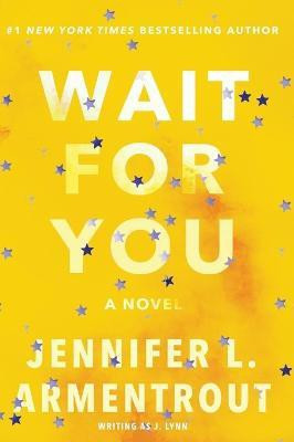 Wait for You(English, Paperback, Lynn J.)