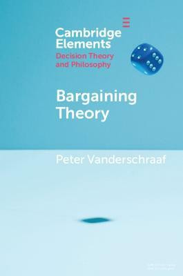 Bargaining Theory(English, Paperback, Vanderschraaf Peter)