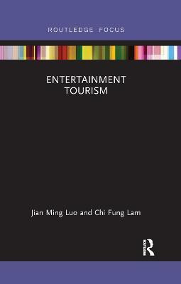 Entertainment Tourism(English, Paperback, Luo Jian Ming)