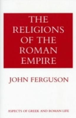 The Religions of the Roman Empire(English, Paperback, Ferguson John)