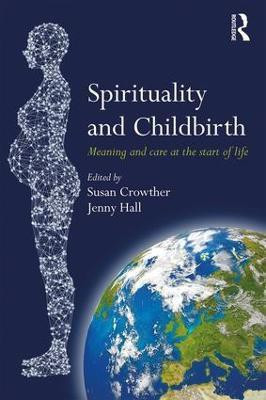 Spirituality and Childbirth(English, Paperback, unknown)