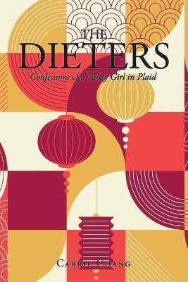 The Dieters(English, Paperback, Chang Carrie)