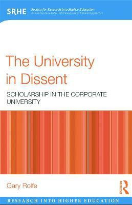 The University in Dissent(English, Paperback, Rolfe Gary)