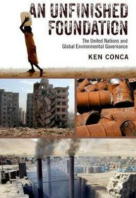An Unfinished Foundation(English, Paperback, Conca Ken)