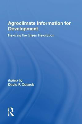 Agroclimate Information For Development(English, Paperback, Cusack David F.)