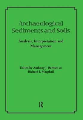 Archaeological Sediments and Soils(English, Paperback, unknown)
